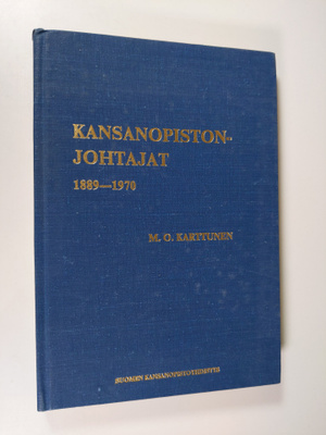 M. O. Karttunen : Kansanopistonjohtajat 1889-1970 (1)