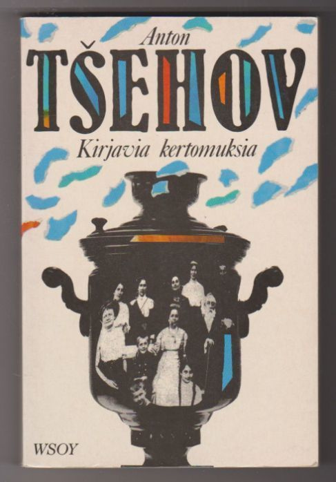 Anton Tsehov - Kirjavia Kertomuksia