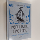 Esko Piippo : Keinu, keinu Eino Leino : lapsuus- ja nuoru... - pikkukuva 1