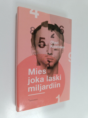 Olavi Koistinen : Mies joka laski miljardiin : novelleja