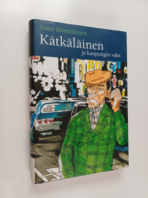 Simo Hämäläinen : Kätkäläinen ja kaupungin valot (lukematon)