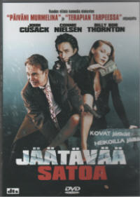 jäätävää satoa	(34 662)	k	-FI-	suomik.	DVD		JOHN CUSACK	2005