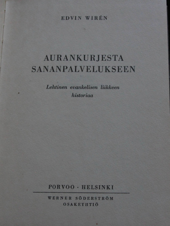 Aurankurjesta sananpalvelukseen, Wiren Edvin