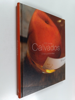 Antti Uusitalo : Calvados : omena jaloimmillaan