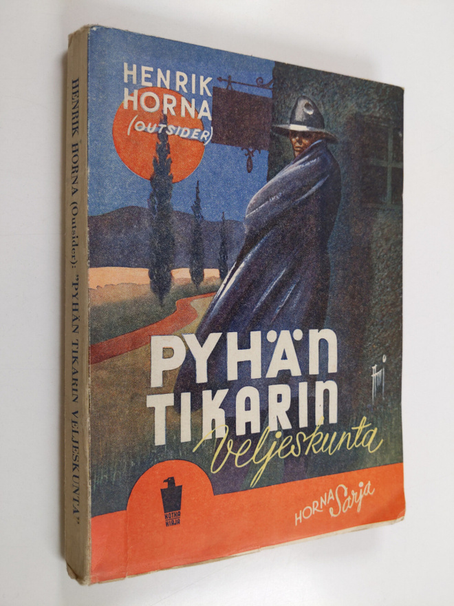 Henrik (Outsider) Horna : Pyhän tikarin veljeskunta
