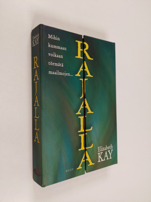 Elizabeth Kay : Rajalla
