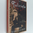 Anna Kortelainen : Tulirinta : romaani Erik Edelfeltistä - pikkukuva 1