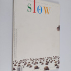 Slow nr. 1-1996 : The Internationl Herald of Tastes - The... - pikkukuva 1