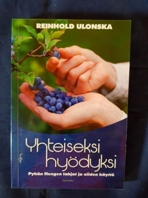Ulonska, Reinhold : Yhteiseksi hyödyksi