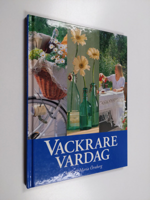 Anna Örnberg : Vackrare vardag