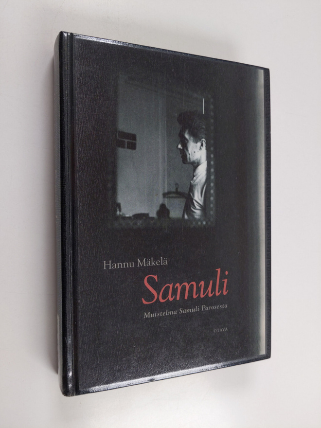 Hannu Mäkelä : Samuli : muistelma Samuli Parosesta