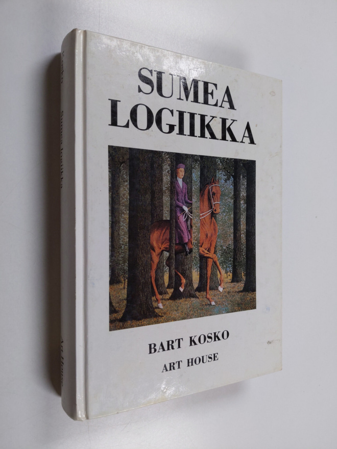 Bart Kosko : Sumea logiikka