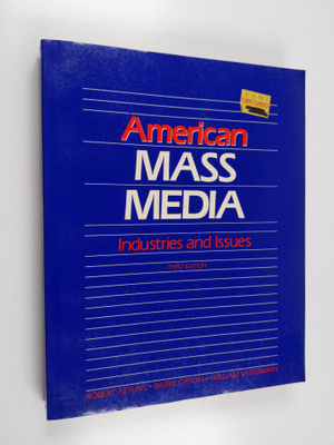 Robert Atwan ym. : American Mass Media : Industries and I...