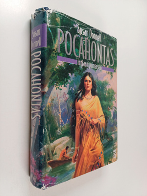 Susan Donnell : Pocahontas : intiaaniprinsessa