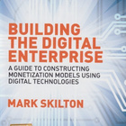 Mark Skilton: Building the Digital Enterprise - pikkukuva 1