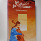 Anne Redmon : Musiikki ja hiljaisuus - pikkukuva 1