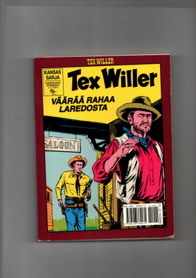 Tex Willer Kronikka n:o 1 Värää rahaa Laredosta.