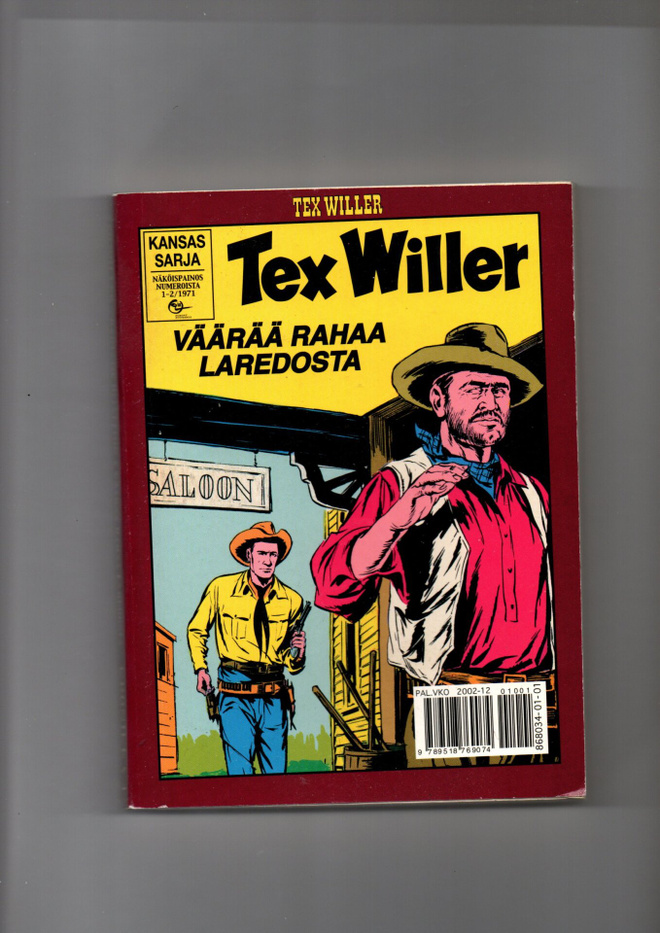 Tex Willer Kronikka n:o 1 Värää rahaa Laredosta.