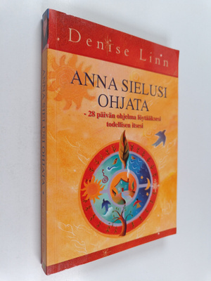 Denise Linn : Anna sielusi ohjata : 28 päivän ohjelma löy...