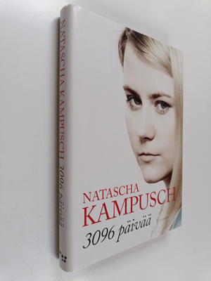 Natascha Kampusch : 3096 päivää