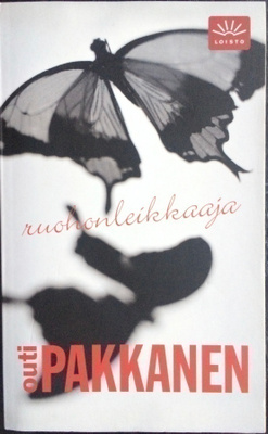OUTI PAKKANEN: RUOHONLEIKKAAJA