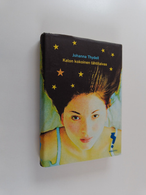 Johanna Thydell : Katon kokoinen tähtitaivas