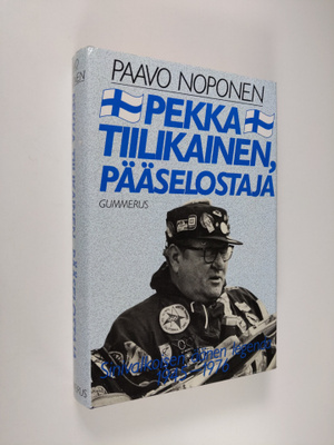 Paavo Noponen : Pekka Tiilikainen, pääselostaja : sinival...