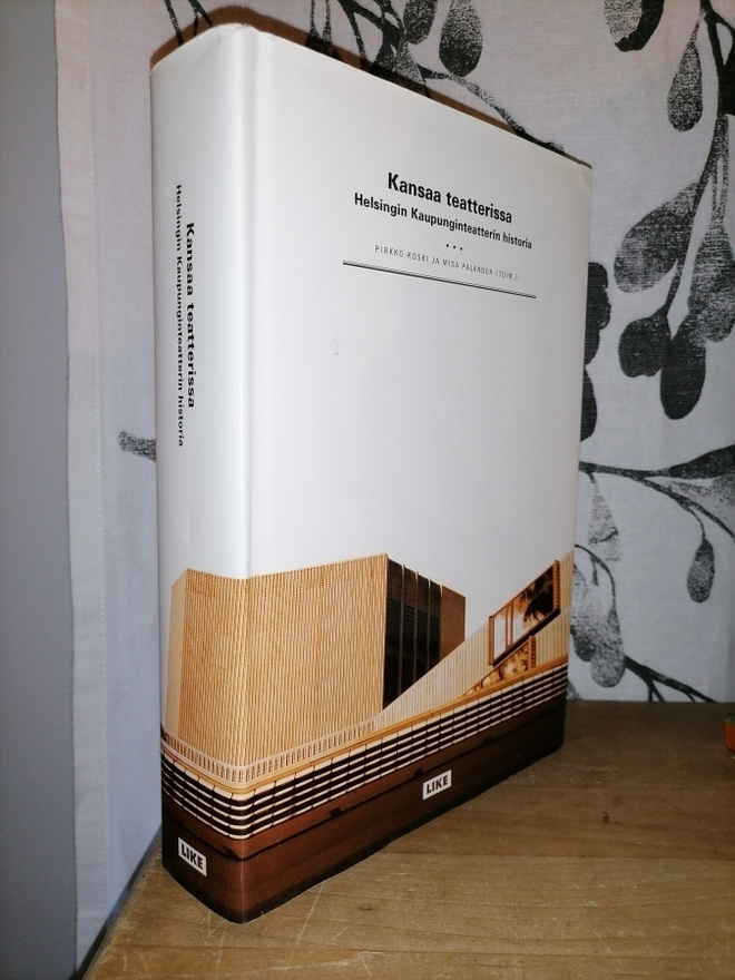 Kansaa teatterissa - Helsingin kaupunginteatterin historia