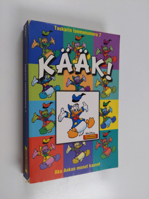 Walt Disney : Kääk! - Aku Ankan monet kasvot