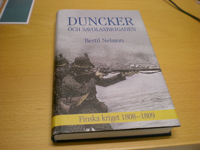 Bertil Nelsson: Duncker och Savolaxbrigaden - Finska kriget