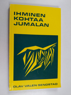 Olav Valen-Sendstad : Ihminen kohtaa Jumalan