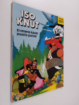 Dick Matena : Ei omena kauas puusta putoa! - Iso Knut