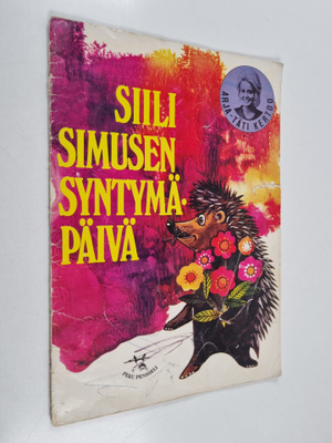Arja Puro : Arja-täti : kertoo Siili Simusen syntymäpäivä