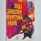 Arja Puro : Arja-täti : kertoo Siili Simusen syntymäpäivä - pikkukuva 1