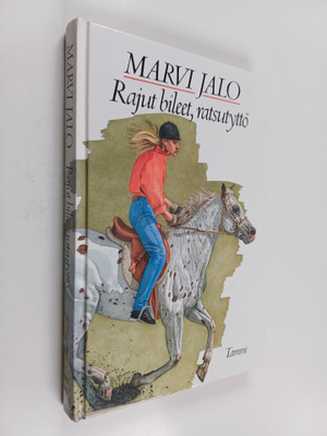 Marvi Jalo : Rajut bileet, ratsutyttö