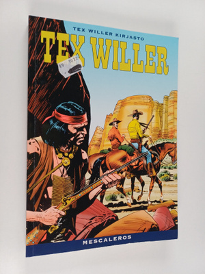 Gianluigi Bonelli : Tex Willer Kirjasto 66: Mescaleros