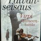 VIRPI HÄMEEN-ANTTILA: PÄIVÄNSEISAUS - pikkukuva 1