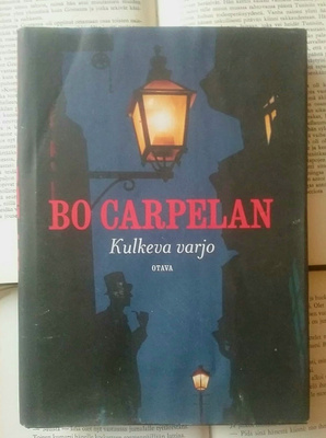 Bo Carpelan - Kulkeva varjo (sid.)