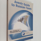 Jon Hellewig ym. : Avenir guide to Russian taxes - pikkukuva 1