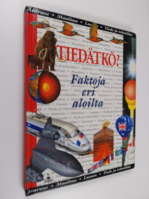 Ian Graham : Tiedätkö : faktoja eri aloilta