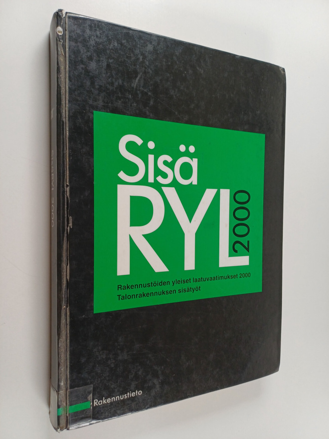 SisäRYL 2000 : talonrakennuksen sisätyöt , Rakennustöiden...