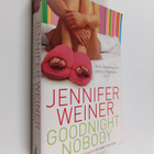 Jennifer Weiner : Goodnight nobody - pikkukuva 1