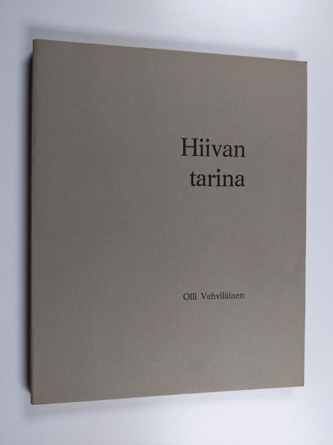Olli Vehviläinen : Hiivan tarina : Suomen leivinhiivateol...