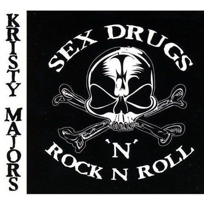 Kristy Majors - Sex Drugs 'N' Rock N Roll (CD) VG++! Nimmari