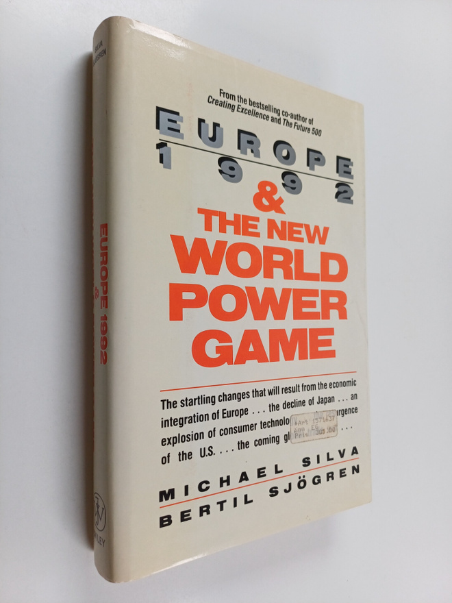 Michael A. Silva : Europe 1992 and the new world power game