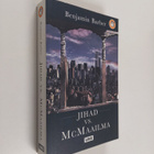Benjamin Barber : Jihad vs. McMaailma - pikkukuva 1