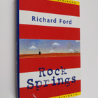 Richard Ford : Rock Springs : kertomuksia - pikkukuva 1