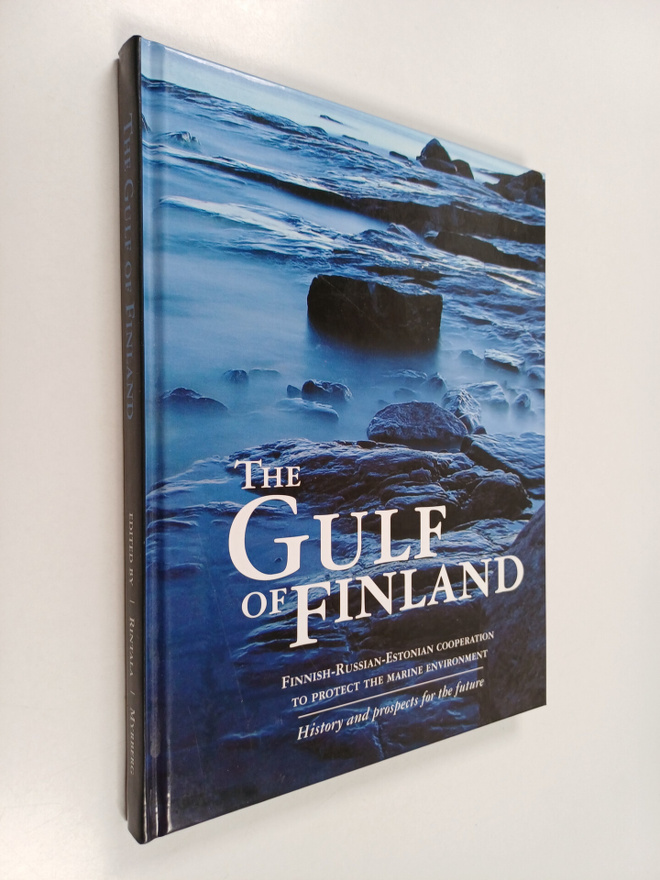 The Gulf of Finland : Finnish-Russian-Estonian cooperatio...