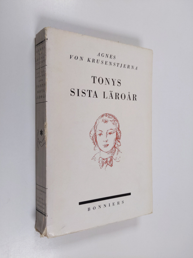 Agnes von Krusenstjerna : Tonys sista läroår