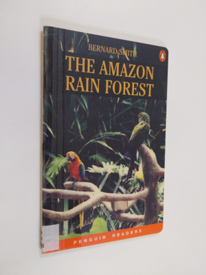 Bernard Smith : The Amazon rainforest
